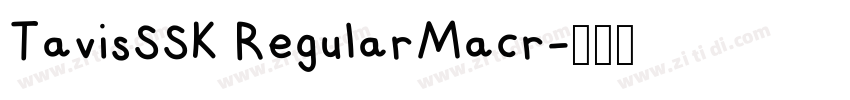 TavisSSK RegularMacr字体转换